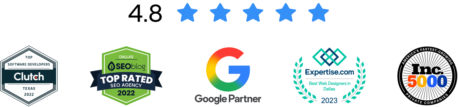 Rated 4.8 out of 5 — Clutch, SEO Top Rated 2023, Google Partner, Expertise.com, Inc. 5000